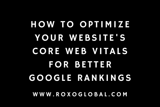 How to Optimize Your Website's Core Web Vitals for Better Google Rankings in 2026